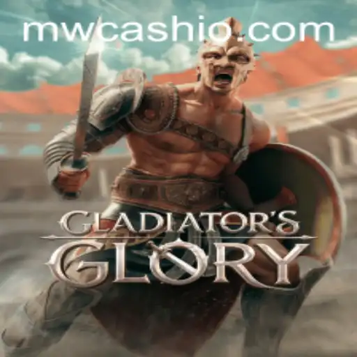 Discover the Epic Battle of GladiatorsGlory and the Power of MWCASH