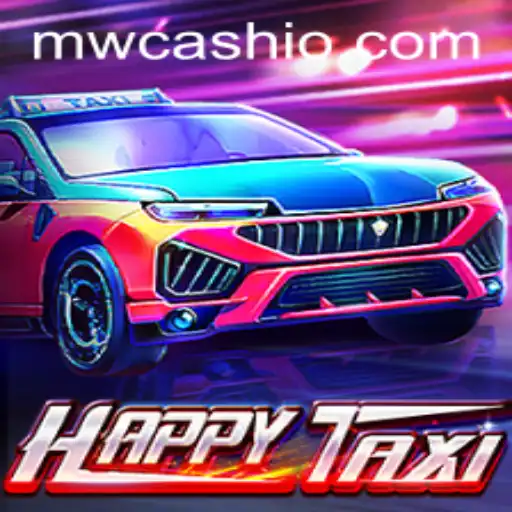 Discover the Exciting World of HappyTaxi and Unlock Rewards with MWCASH
