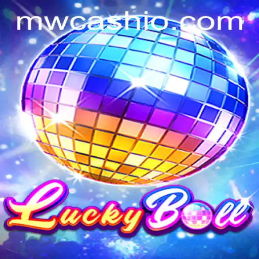 LuckyBall: An Engaging Gaming Experience with MWCASH